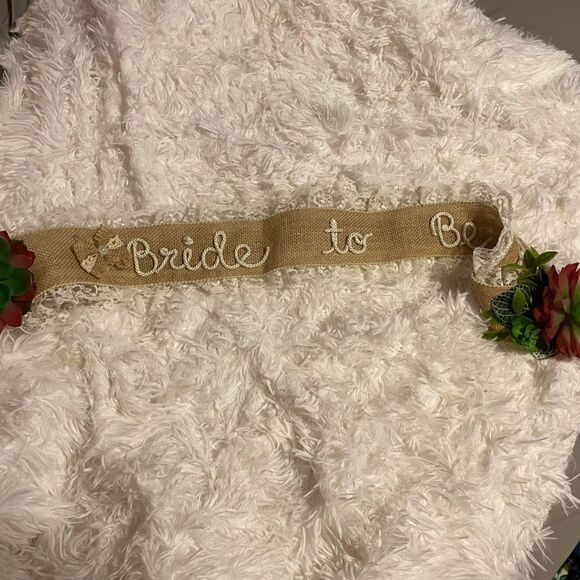 Homemade Burlap Succulent Bride To Be Sash - Picture 1 of 5